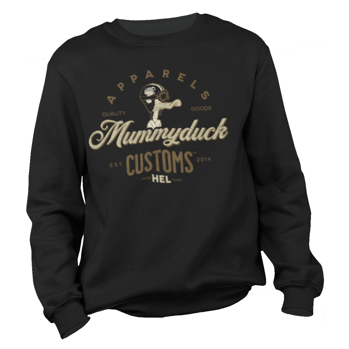 Mummyduck Customs HEL Sweatshirt