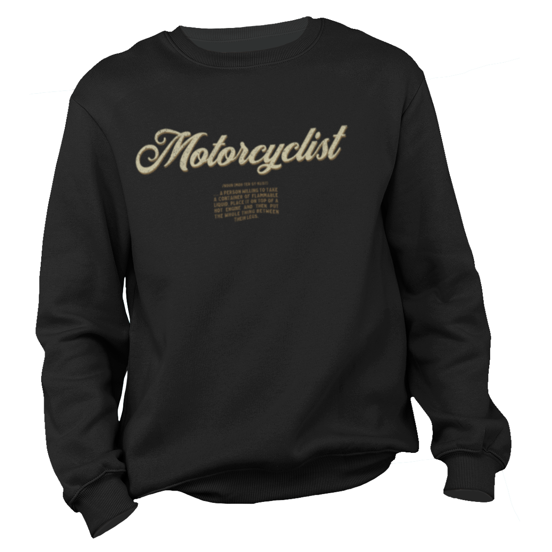 Motorcyclist Sweatshirt
