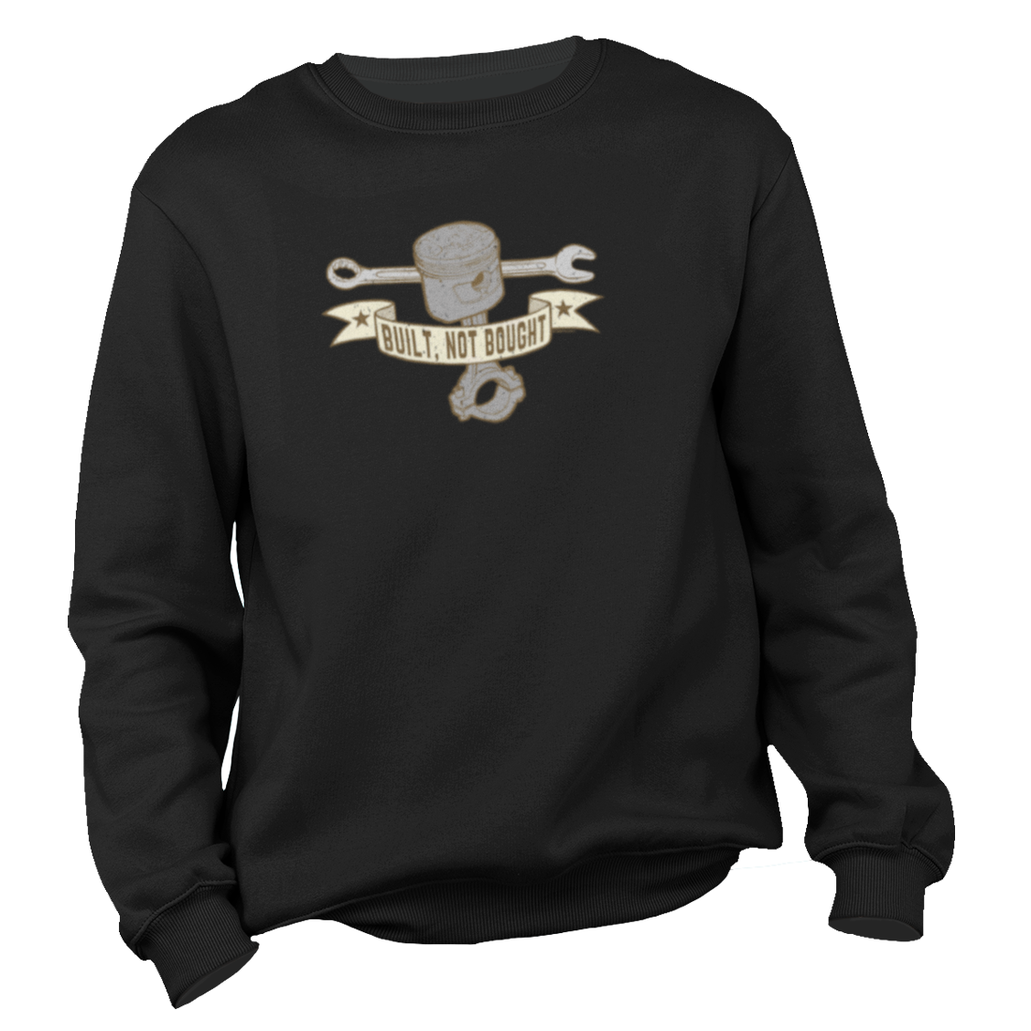 Built, Not Bought Motorcycle Sweatshirt