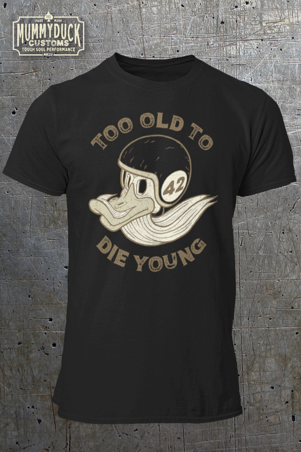 Too Old To Die Young Motorcycle T-Shirt