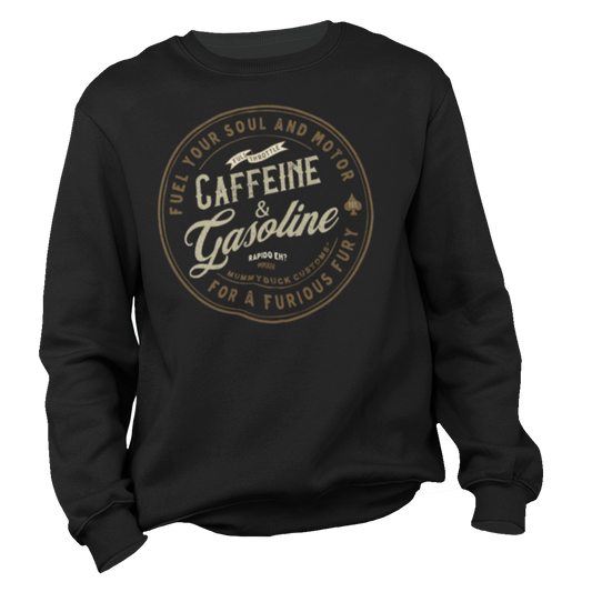 Caffeine & Gasoline Motorcycle Sweatshirt