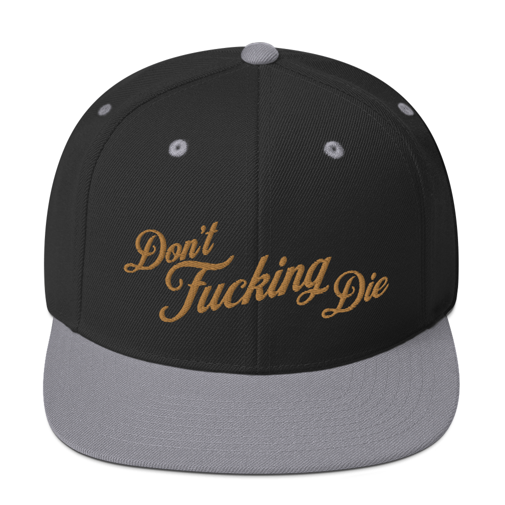 Don't Fucking Die Hat