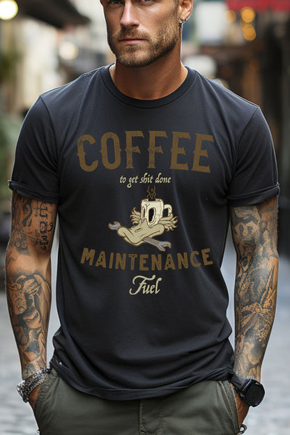Coffee Maintenance Fuel Motorbike T-shirt