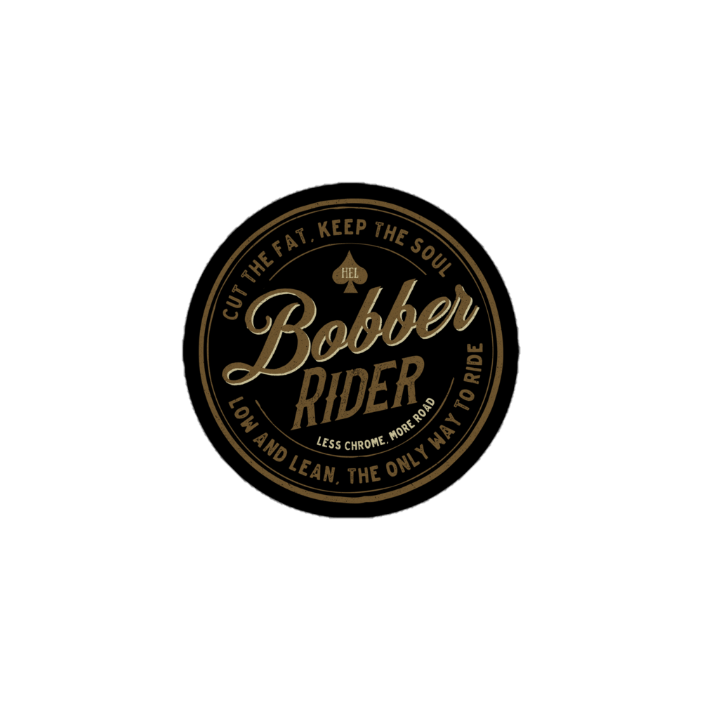 Vintage-style Bobber Rider motorcycle sticker with classic slogan for motorbike enthusiasts, black background.