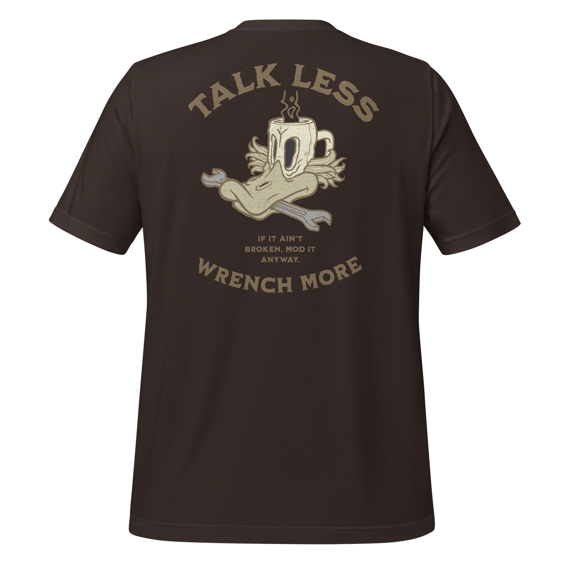 Talk Less, Wrench More brown T-Shirt – For the Hands-On Riders
Built for the riders who let their tools do the talking. This tee celebrates the grease-stained, midnight-oil-burning ritual of mods, tweaks, and garage-born masterpieces. Whether you're tuning carbs or chasing that perfect growl, this shirt’s for those who believe true stories are written in torque, not small talk.
