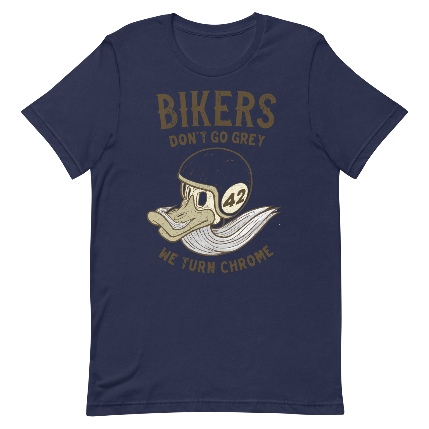 Bikers Don't Go Grey We Turn Chrome Motorcycle t-shirt