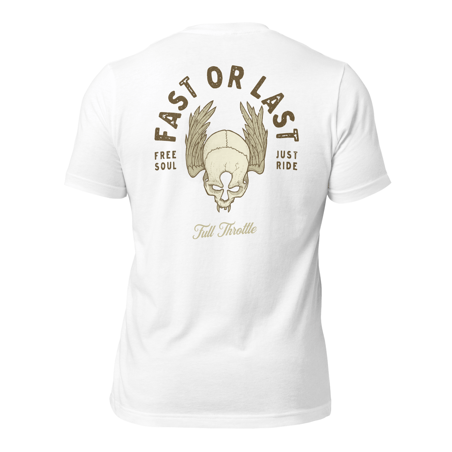 White "Fast Or Last" motorcycle t-shirt featuring a winged skull design, emphasizing a free soul and ride theme.