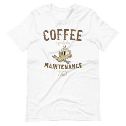 White Coffee Maintenance Fuel T-shirt Coffee And Bikes Shirt Cafe Racer Shirt Hard Work And Coffee Lover Get The Shit Done Coffee Biker Shirt
