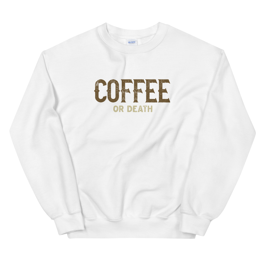 Coffee or Death Motorcycle Sweatshirt