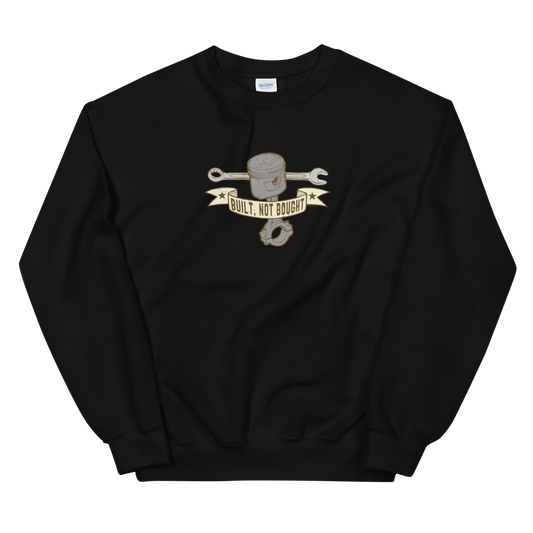 Built, Not Bought Motorcycle Sweatshirt