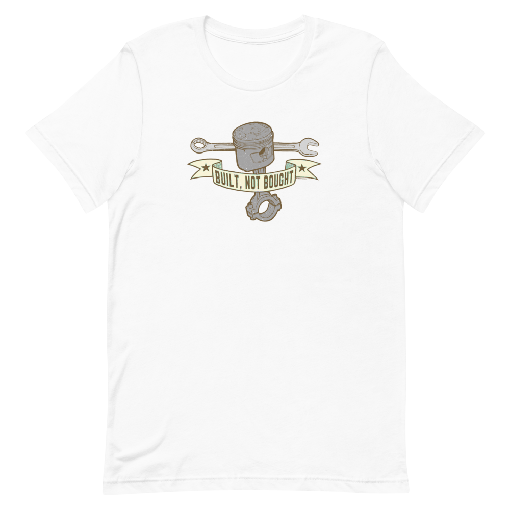 Built, Not Bought Motorcycle T-Shirt