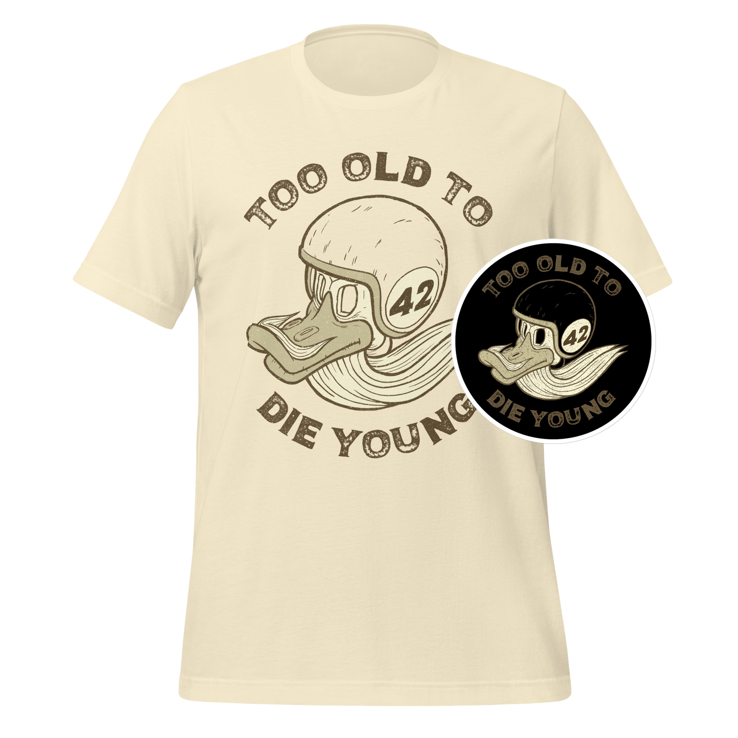 Too Old To Die Young — T-Shirt + Sticker Bundle