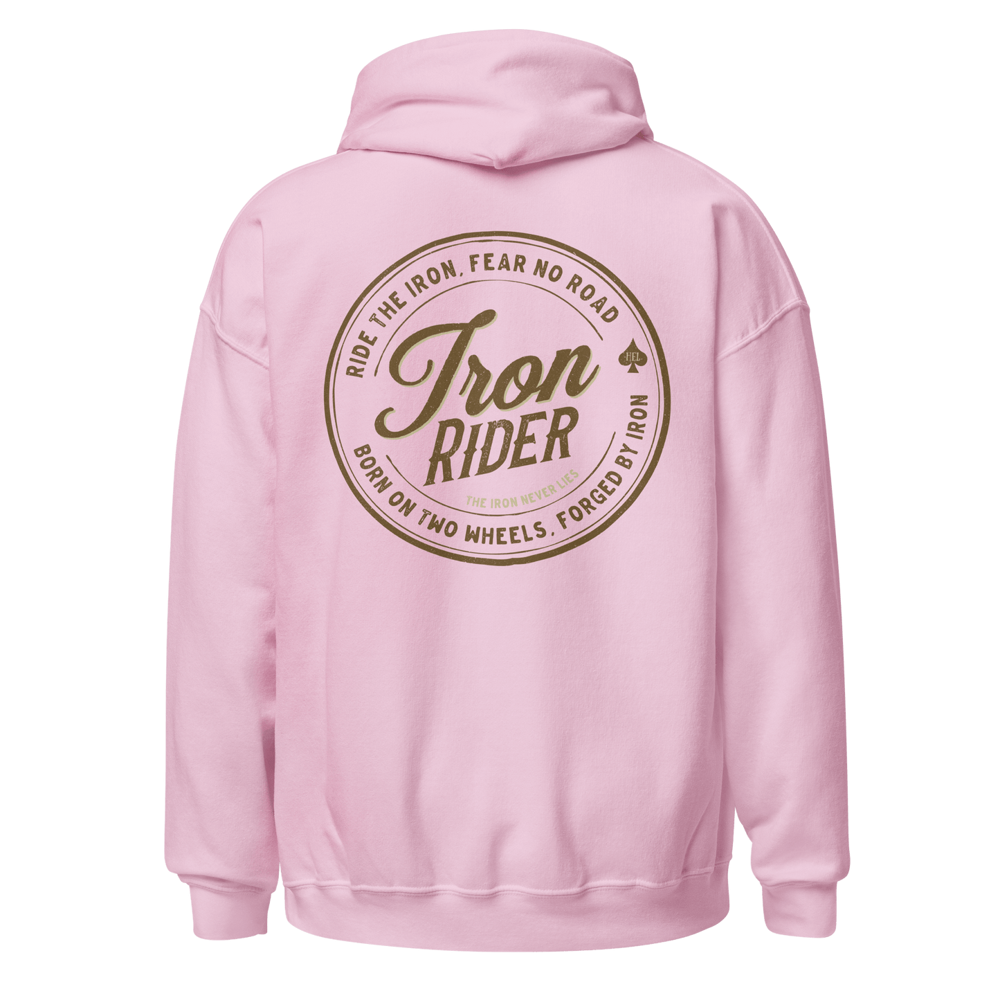 Pink Iron Rider motorcycle hoodie with "Ride the Iron, Fear No Road" slogan on back. Perfect for motorcycle enthusiasts.