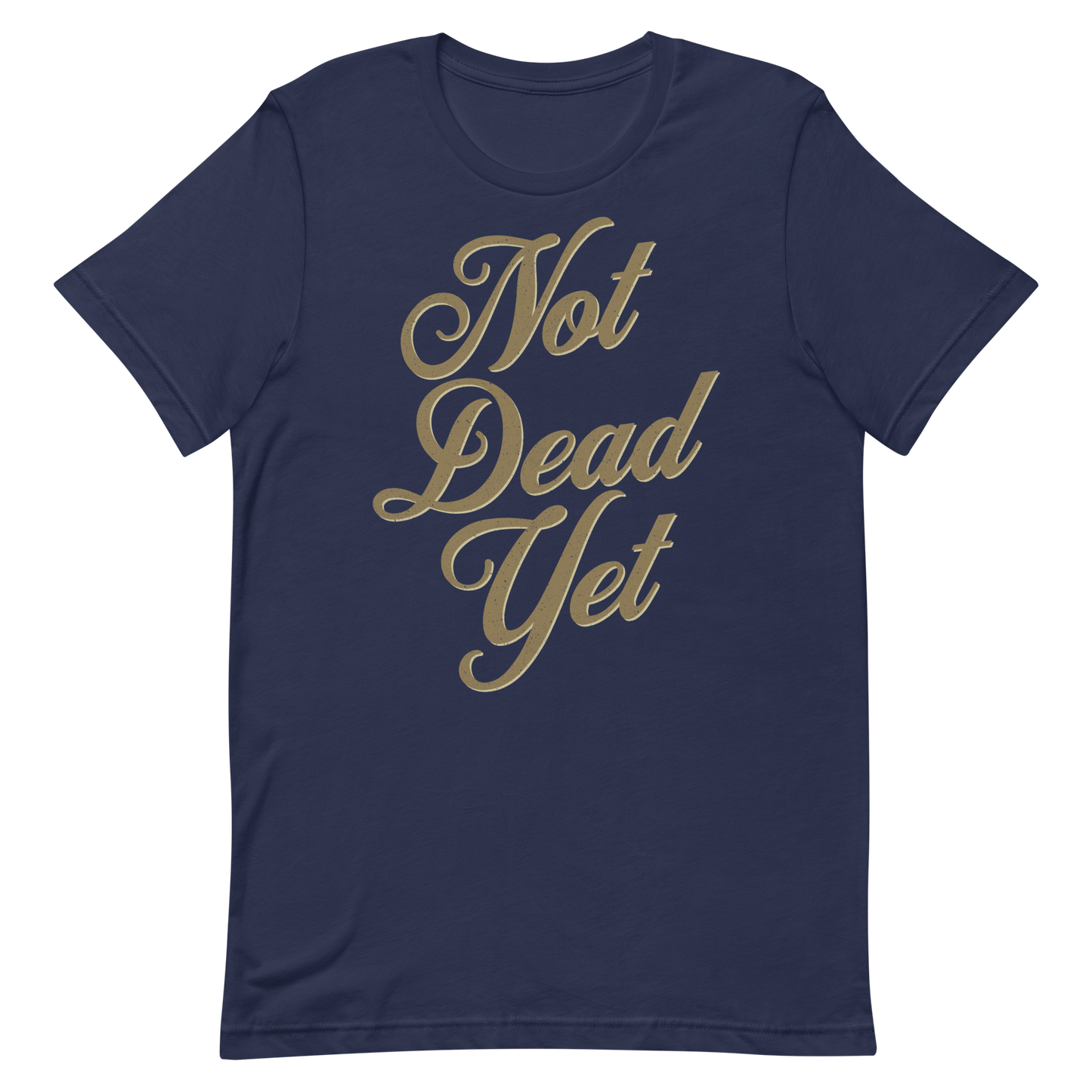 "Not Dead Yet motorcycle t-shirt in navy with bold vintage lettering, capturing the rebellious biker spirit and retro style."