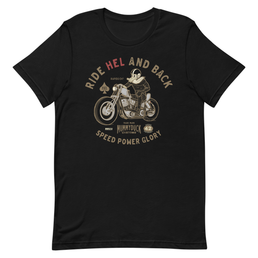 HEL and back motorcycle t-shirt. Mummy rider with his HD. He bows power and speed. He’s fast if needed. Otherwise, he just rides HEL and back if he pleases.