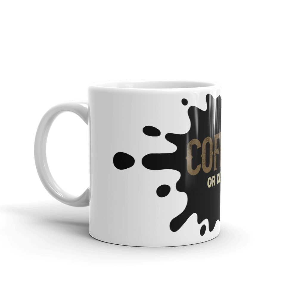 Coffe or Death Mug